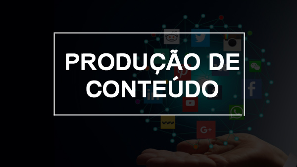 Produção de Conteúdo